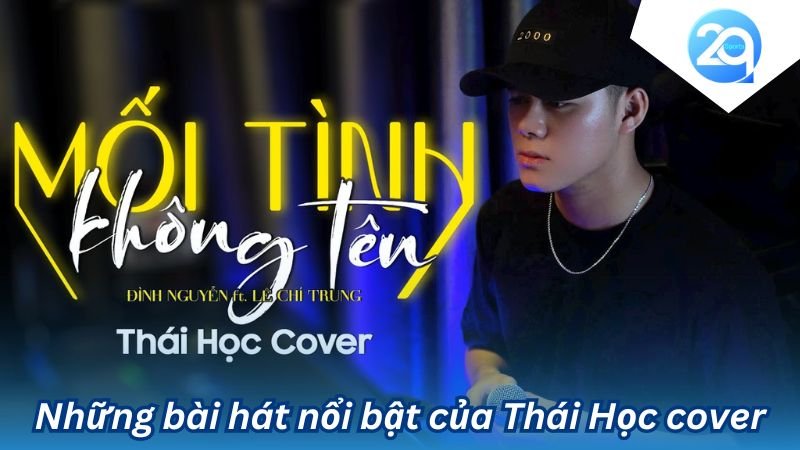 2Q - Những bài hát cover nổi bật của Thái Học cover 6 thai hoc cover (2)