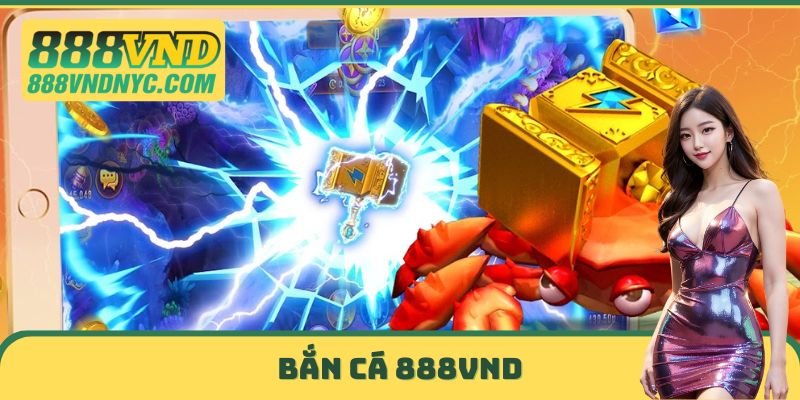 Bắn cá 888VND
